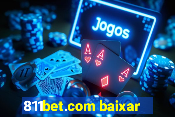 811bet.com baixar